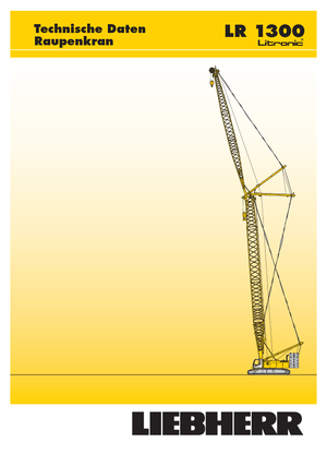 Верижни кранове - решетъчна стрела Liebherr LR 1300 SX