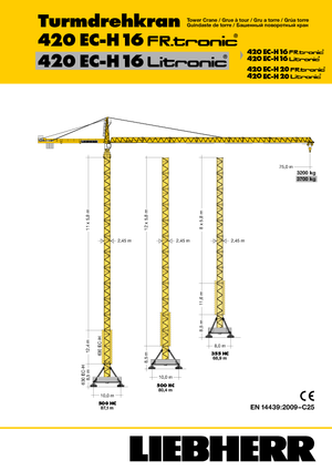 Кулокран - тролейна стрела - горно въртене Liebherr 420 EC-H 16